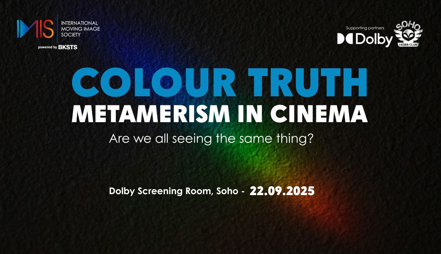 Colour Truth: Metamerism in Cinema - International Moving Image Society